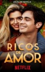 Ricos de Amor – Rich in Love izle